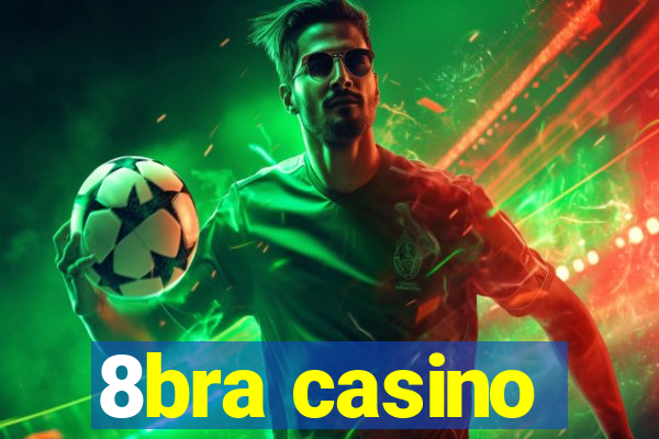 8bra casino